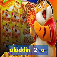 aladdin 2 o retorno de jafar filme completo dublado